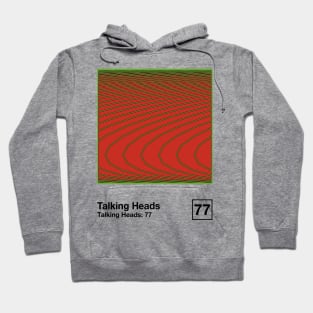 Talking Heads 77 / Minimalist Style Graphic Artwork Design Hoodie